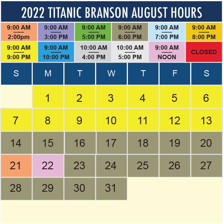 Titanic Branson August 2022 hours