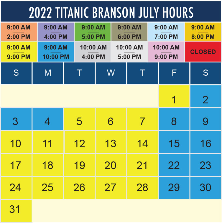 Titanic Branson July 2022 hours