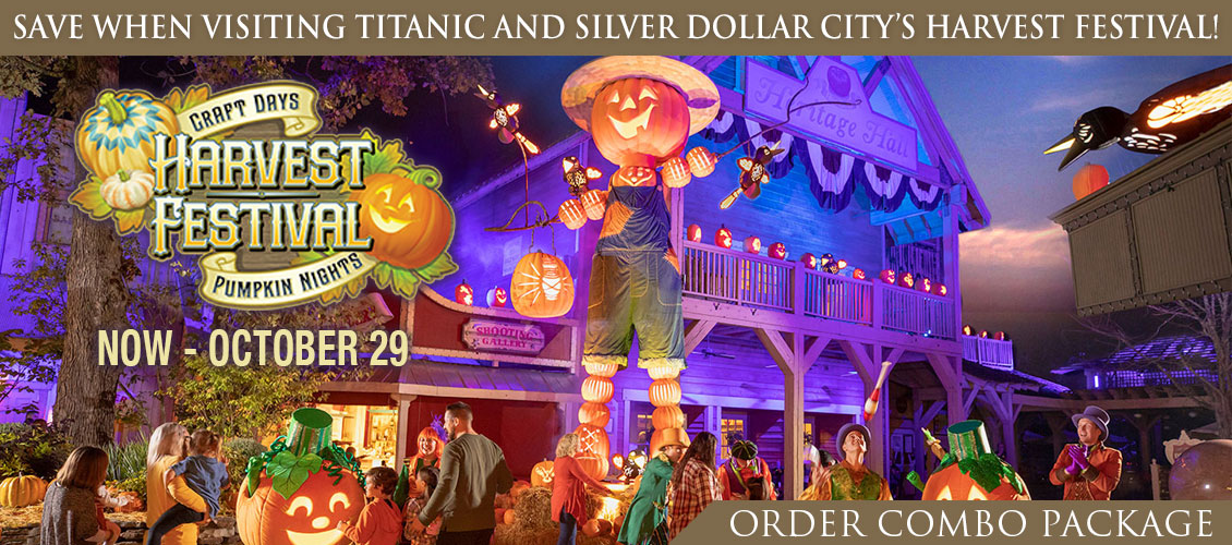 Titanic Branson and Silver Dollar City’s Harvest Festival Combo Offer.