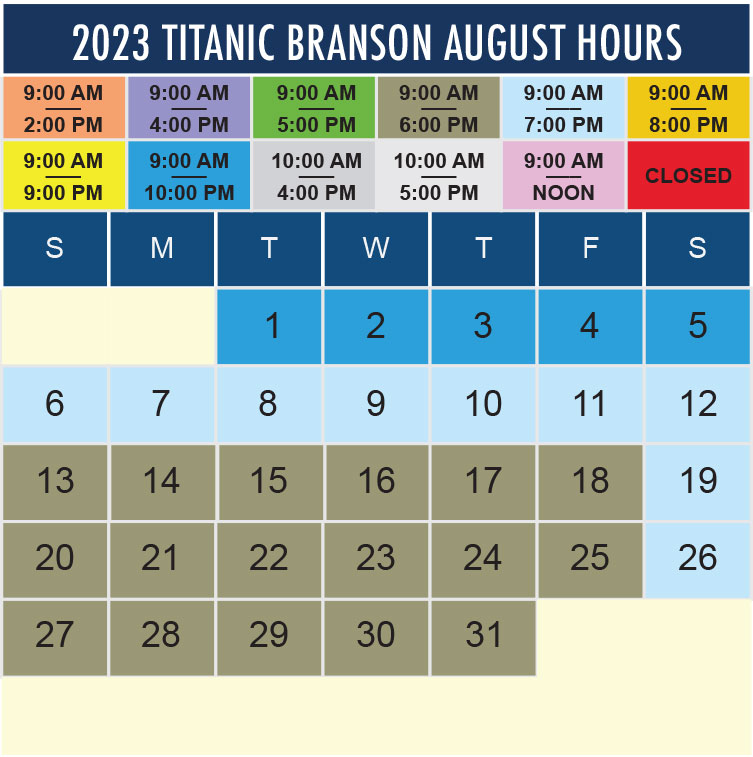 Titanic Branson August 2023 hours