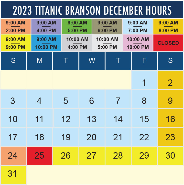 Titanic Branson December 2023 hours