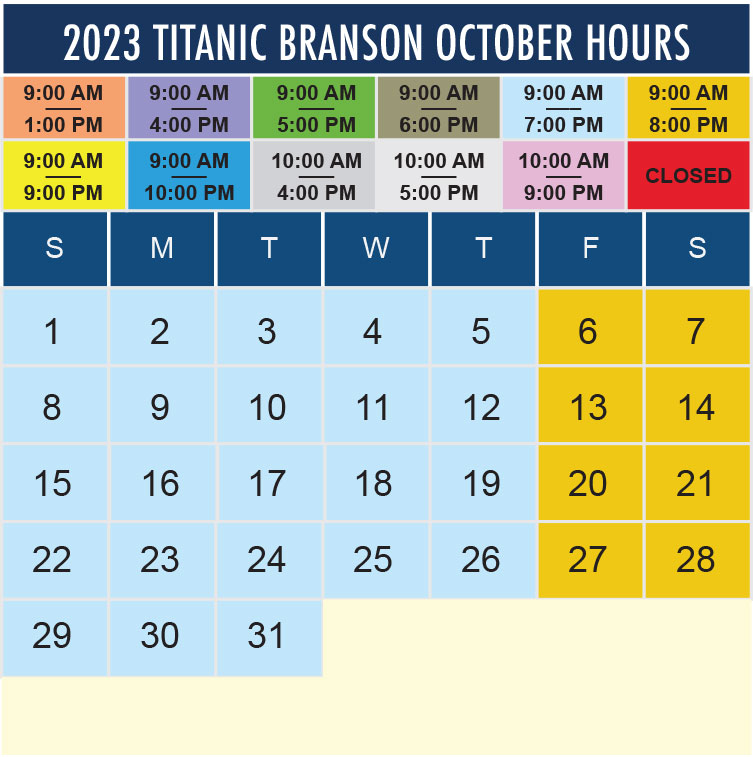 Titanic Branson October 2023 hours